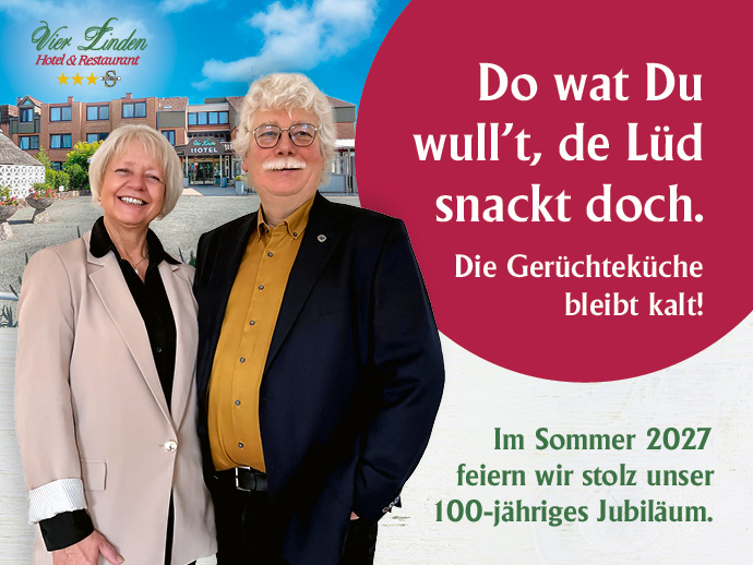 Frau und Herr Feldtmann auf einem Plakat. Aufschrift "Do wat Du wull't, de Lüd snackt doch. Die Gerüchteküche bleibt kalt. Im Sommer 2027 feiern wir stolz unser 100-jähriges Jubiläum."